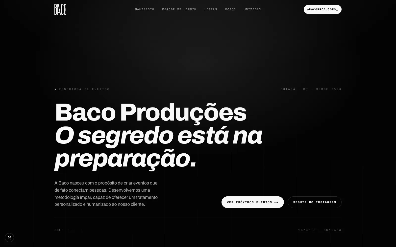 Hero preto e branco da landing Baco Produções